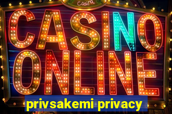 privsakemi privacy